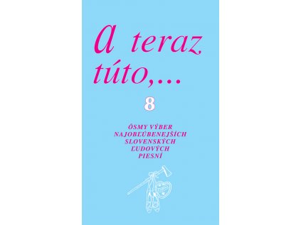A teraz túto