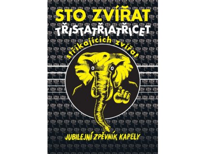 Sto zvířat - Třistatřiatřicet stříkajících zvířat