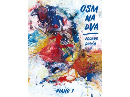 Osm na dva 1 Eduard Dousa[1]