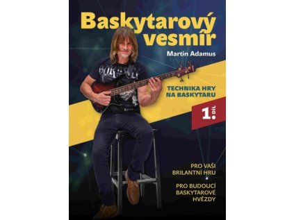 Baskytarový vesmír - Technika hry na baskytaru - 1. díl