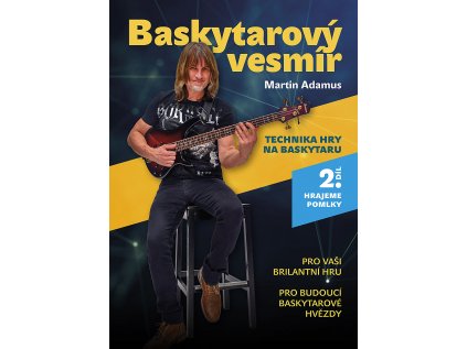 Baskytarový vesmír 2. díl - hrajeme pomlky