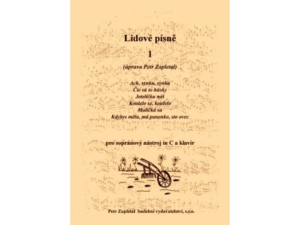 Lidové písně 1 - pro sopránový nástroj in C a klavír