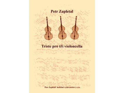 Triste pro tři violoncella