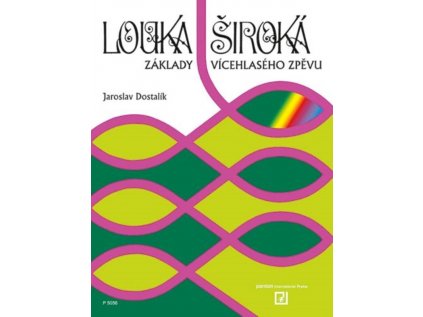 Louka široká. Základy vícehlasého zpěvu.