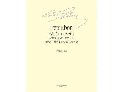 Hájíčku zelený (úpravy lidových písní pro klavír na čtyři ruce)