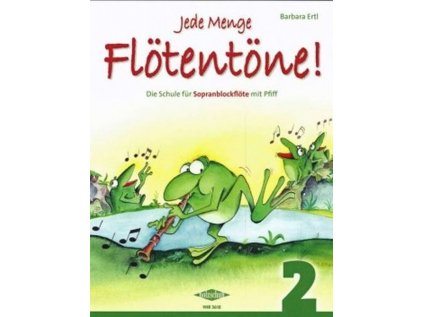 Jede Menge Flötentöne! (Sopranblockflöte) band 2