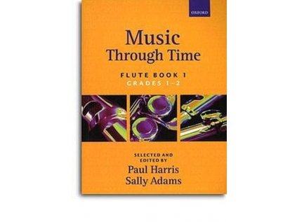 Music Through Time: Flute Book 1