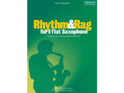Rhythm & Rag for E flat Saxophone