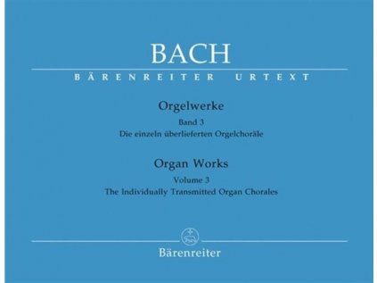 Varhanní dílo, svazek 3: jednotlivě dochované varhanní chorály