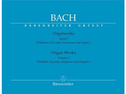 Varhanní dílo, svazek 5: Preludia, toccaty, fantasie a fugy I