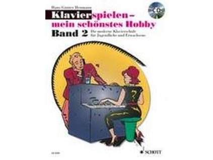 Klavierspielen - mein schönstes Hobby 2 + CD