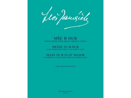 Mše B dur (podle Messe pour orgue Ference Liszta)