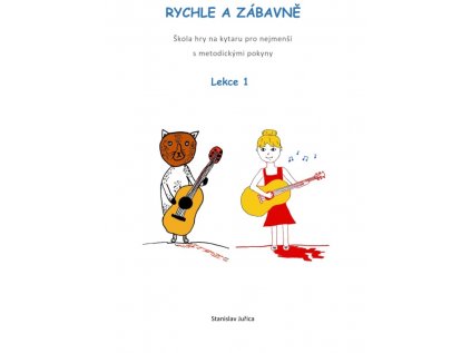 Rychle a zábavně - Lekce 1 + 1a