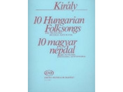 10 Hungarian Folksongs