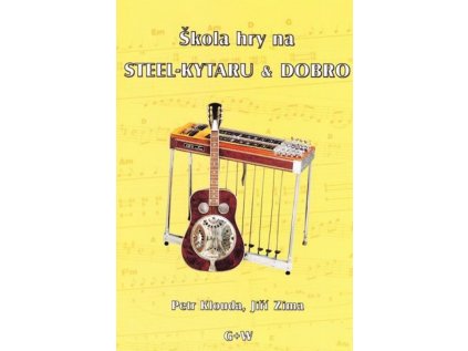 Škola hry na steel-kytaru & dobro + CD