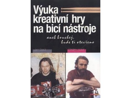 Výuka kreativní hry na bicí nástroje