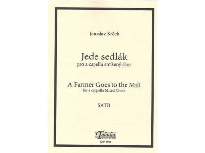 Jede sedlák - SATB a capp