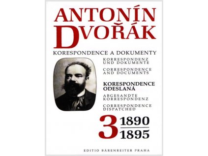 Antonín Dvořák - Korespondence a dokumenty 3