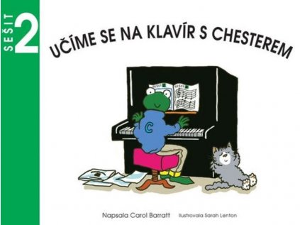 Učíme se na klavír s Chesterem, sešit 2