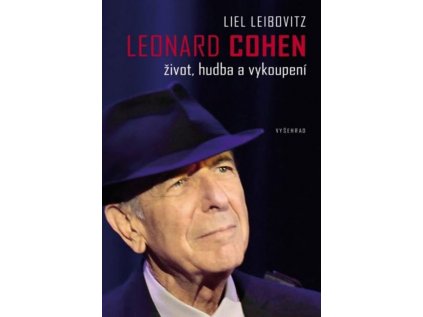 Leonard Cohen - Život, hudba a vykoupení