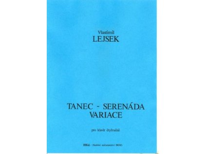 Tanec - Serenáda - Variace