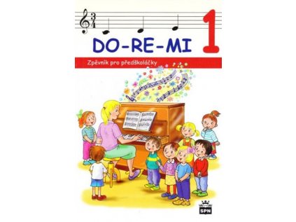 DO-RE-MI 1 - Zpěvník pro předškoláky