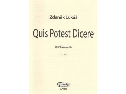 Quis potest dicere op. 254