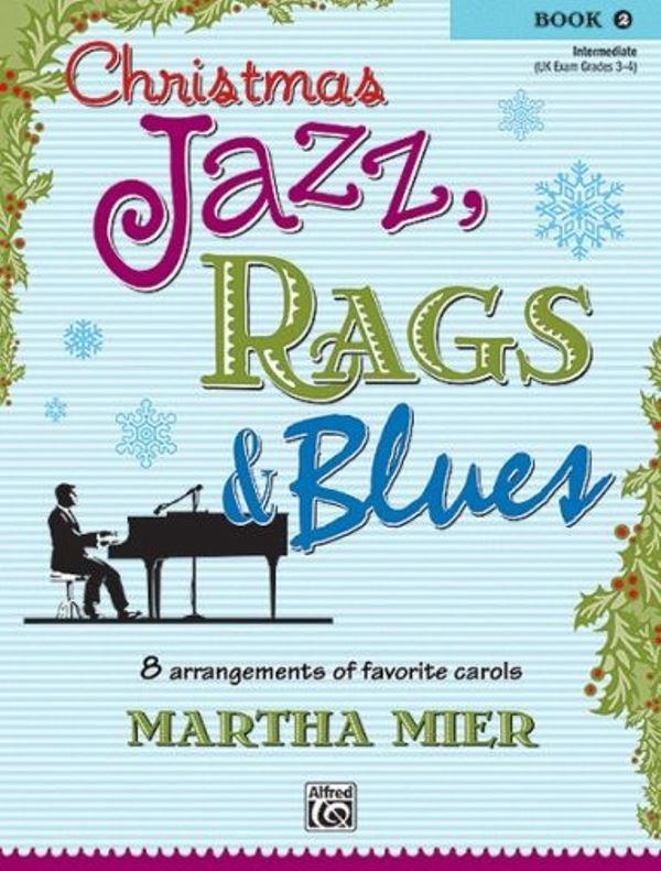 Christmas Jazz, Rags And Blues Book 2