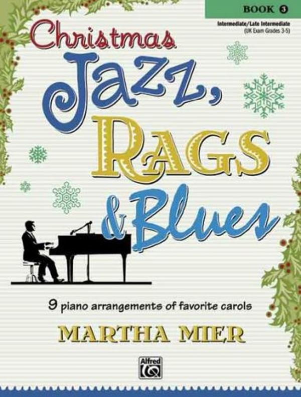 Christmas Jazz, Rags And Blues Book 3