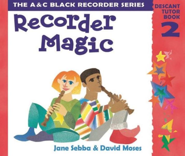 Recorder Magic: Descant Tutor Book 2