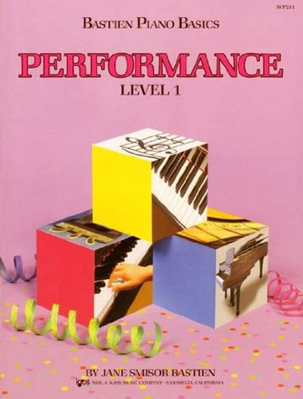 Bastien Piano Basics - Performance - Level 1