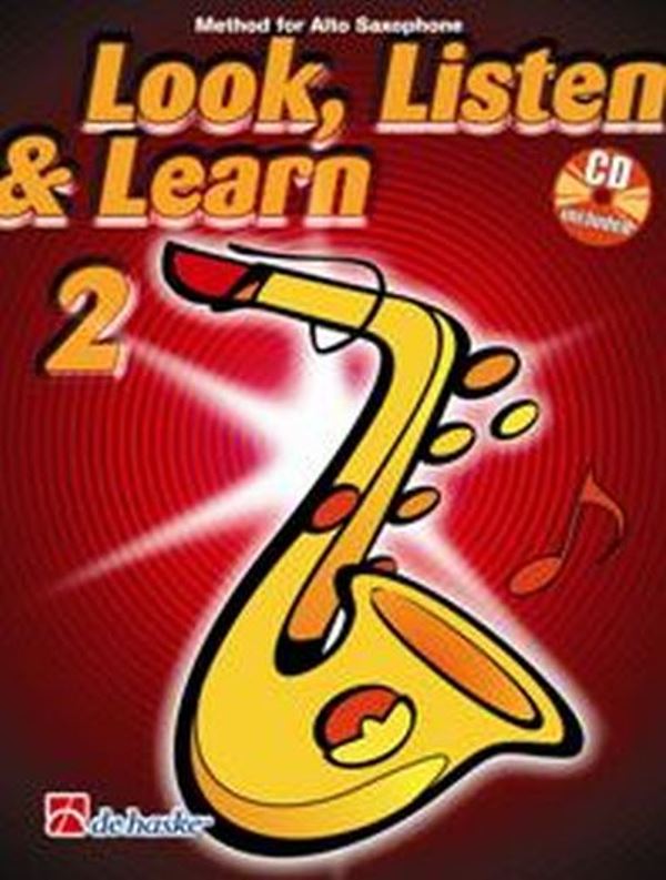 Look, Listen & Learn 2 - Method for Alt Saxophon + CD