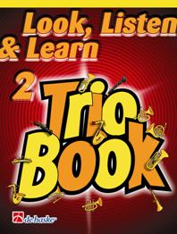 Look, Listen & Learn 2 - Trio Book for Trombone
