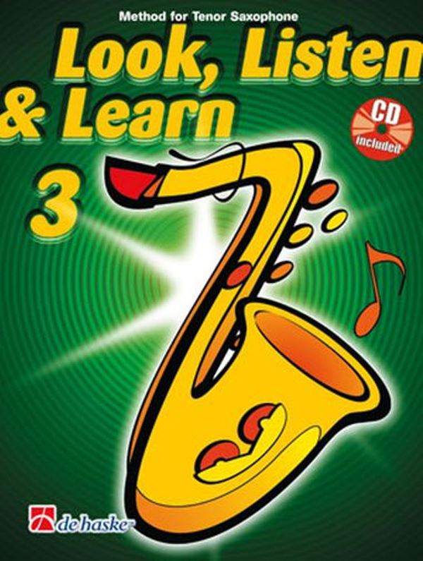 Look, Listen & Learn 3 - Method for Tenor Saxophon + CD