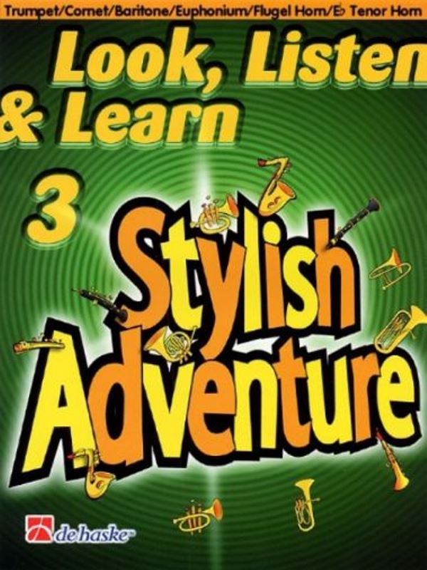 Look, Listen & Learn 3 - Stylish Adventure for Trumpet