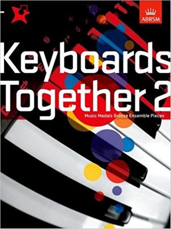 Keyboards Together 2 - Music Medals Ensemble Pieces - Bronze