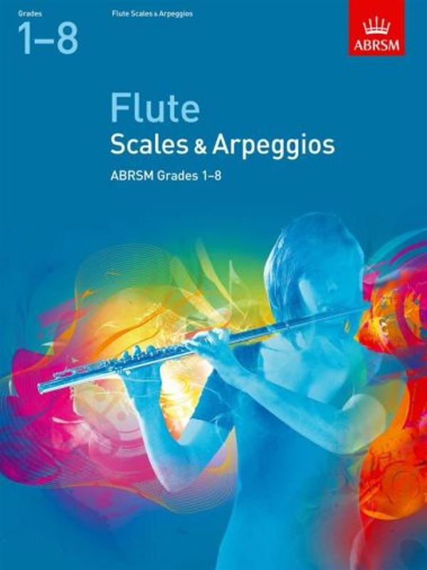 Scales and Arpeggios for Flute Gr. 1-8