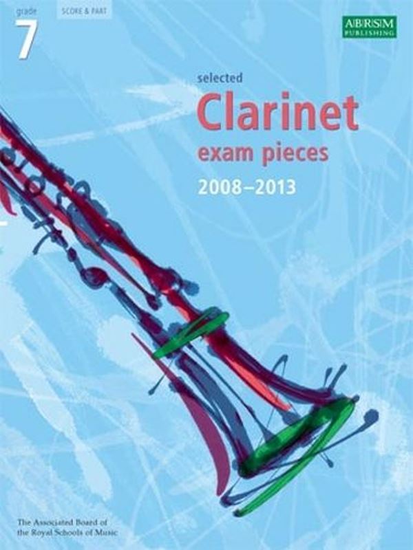 Selected Clarinet Exam Pieces 2008 - 2013 gr. 7