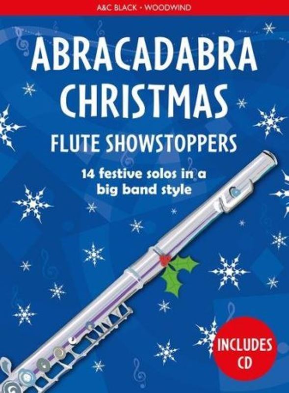 Abracadabra Christmas - Flute Showstoppers + CD