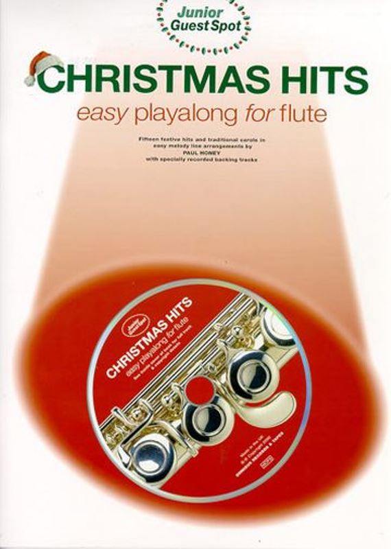 Junior Guest Spot: Christmas Hits - Easy Playalong (Flute) + CD