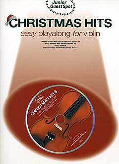 Junior Guest Spot: Christmas Hits - Easy Playalong (Violin) + CD