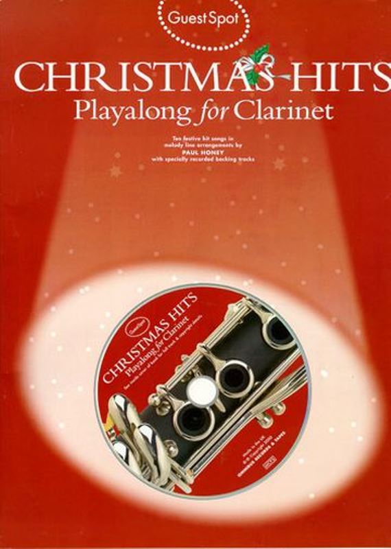 Guest Spot: Christmas Hits Playalong For Clarinet + CD