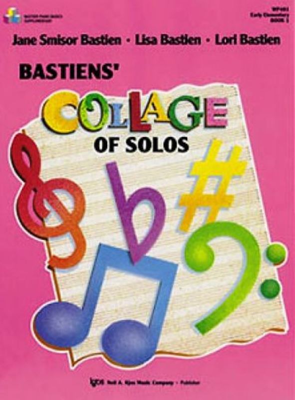 Bastiens' Collage Of Solos - Book 1