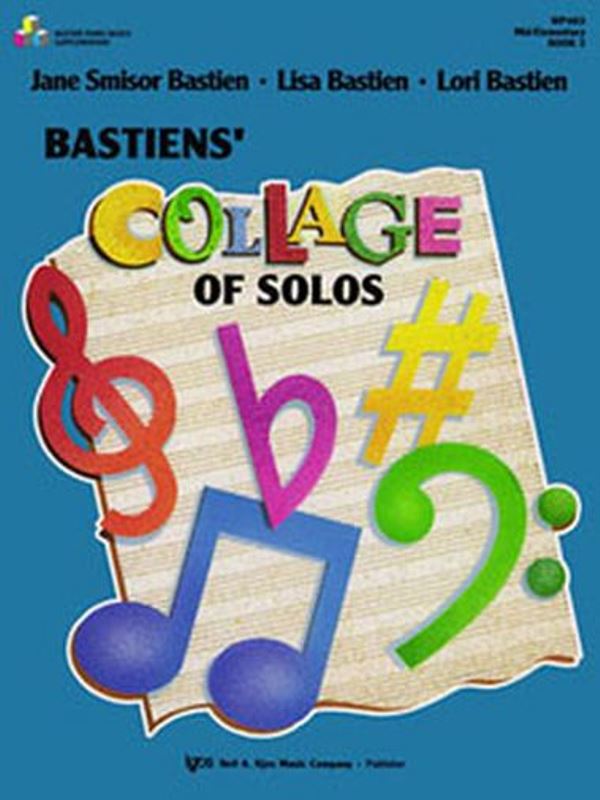 Bastiens' Collage Of Solos - Book 3