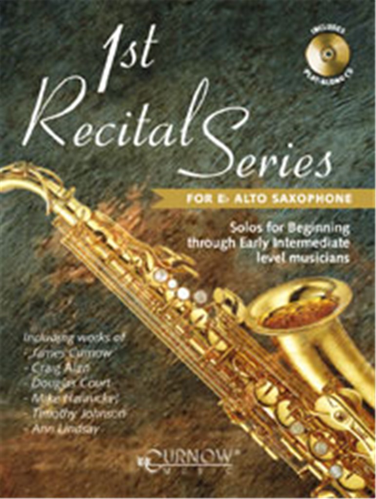 1st Recital Series for Eb Alto Saxophone + CD