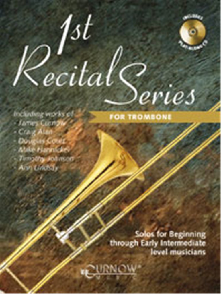 1st Recital Series for Trombone + CD