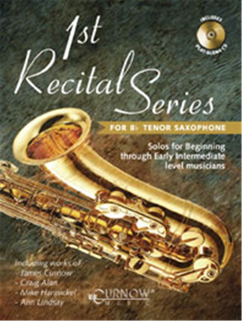 1st Recital Series for Bb Tenor Saxophone + CD