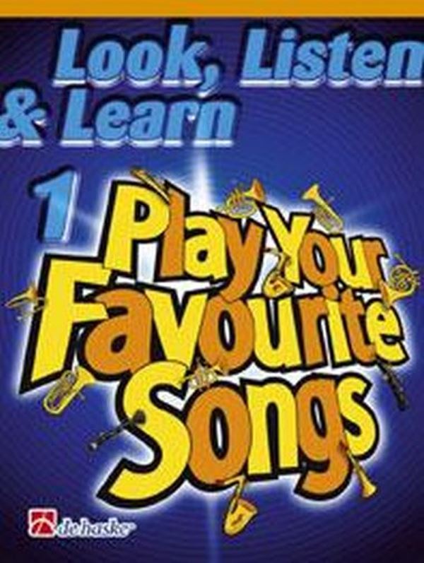 Look, Listen & Learn 1 - Play Your Favorite Songs for Baritone / Euphonium