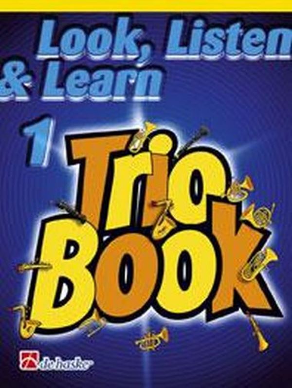 Look, Listen & Learn 1 - Trio Book for Baritone / Euphonium