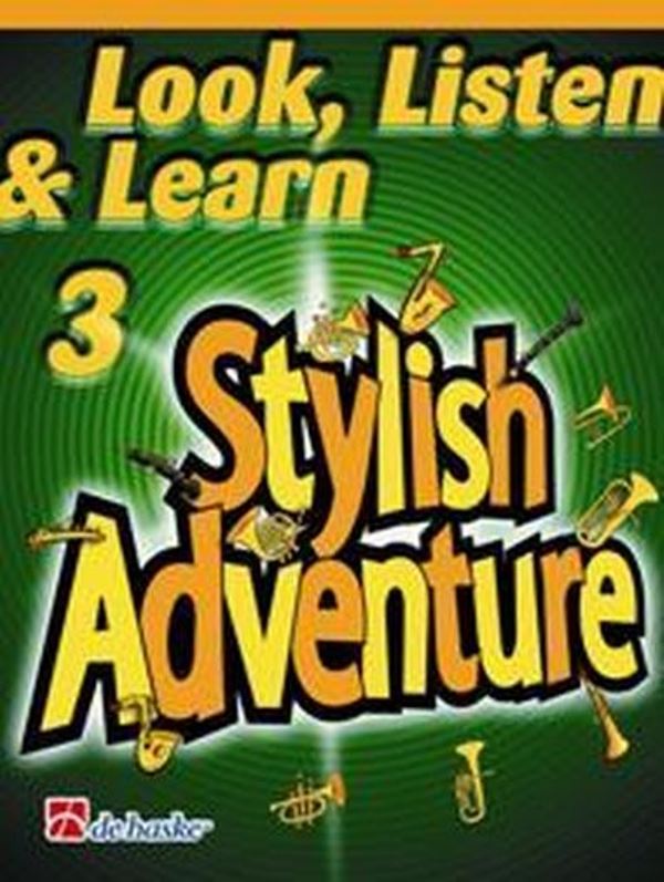 Look, Listen & Learn 3 - Stylish Adventure for Baritone / Euphonium